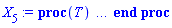 proc (T) local _res, _dat, _solnproc, _xout, _ndsol, _pars, _i; option `Copyright (c) 2000 by Waterloo Maple Inc. All rights reserved.`; if 1 < nargs then error "invalid input: too many arguments" end if; _EnvDSNumericSaveDigits := Digits; Digits := 15; if _EnvInFsolve = true then _xout := evalf[_EnvDSNumericSaveDigits](T) else _xout := evalf(T) end if; _dat := Array(1..4, {(1) = proc (_xin) local _xout, _dtbl, _dat, _vmap, _x0, _y0, _val, _dig, _n, _ne, _nd, _nv, _pars, _ini, _par, _i, _j, _k, _src; option `Copyright (c) 2002 by Waterloo Maple Inc. All rights reserved.`; table( [( "complex" ) = false ] ) _xout := _xin; _pars := []; _dtbl := array( 1 .. 4, [( 1 ) = (array( 1 .. 20, [( 1 ) = (datatype = float[8], order = C_order, storage = rectangular), ( 2 ) = (datatype = float[8], order = C_order, storage = rectangular), ( 3 ) = ([0, 0, 0, Array(1..0, 1..2, {}, datatype = float[8], order = C_order)]), ( 4 ) = (Array(1..53, {(1) = 7, (2) = 7, (3) = 0, (4) = 0, (5) = 0, (6) = 0, (7) = 1, (8) = 0, (9) = 0, (10) = 0, (11) = 0, (12) = 0, (13) = 0, (14) = 0, (15) = 0, (16) = 0, (17) = 0, (18) = 1, (19) = 30000, (20) = 0, (21) = 0, (22) = 1, (23) = 4, (24) = 0, (25) = 1, (26) = 15, (27) = 1, (28) = 0, (29) = 1, (30) = 3, (31) = 3, (32) = 0, (33) = 1, (34) = 0, (35) = 0, (36) = 0, (37) = 0, (38) = 0, (39) = 0, (40) = 0, (41) = 0, (42) = 0, (43) = 1, (44) = 0, (45) = 0, (46) = 0, (47) = 0, (48) = 0, (49) = 0, (50) = 50, (51) = 1, (52) = 0, (53) = 0}, datatype = integer[8])), ( 5 ) = (Array(1..28, {(1) = 10.0, (2) = 0.10e-5, (3) = .0, (4) = 0.500001e-14, (5) = .0, (6) = 0.43806141694691325e-1, (7) = .0, (8) = 0.10e-5, (9) = .0, (10) = .0, (11) = .0, (12) = .0, (13) = 1.0, (14) = .0, (15) = .49999999999999, (16) = .0, (17) = 1.0, (18) = 1.0, (19) = .0, (20) = .0, (21) = 1.0, (22) = 1.0, (23) = .0, (24) = .0, (25) = 0.10e-14, (26) = .0, (27) = .0, (28) = .0}, datatype = float[8], order = C_order)), ( 6 ) = (Array(1..7, {(1) = .5, (2) = .3, (3) = .21, (4) = .14, (5) = .7, (6) = .45, (7) = .14}, datatype = float[8], order = C_order)), ( 7 ) = ([Array(1..4, 1..7, {(1, 1) = .0, (1, 2) = .203125, (1, 3) = .3046875, (1, 4) = .75, (1, 5) = .8125, (1, 6) = .40625, (1, 7) = .8125, (2, 1) = 0.6378173828125e-1, (2, 2) = .0, (2, 3) = .279296875, (2, 4) = .27237892150878906, (2, 5) = -0.9686851501464844e-1, (2, 6) = 0.1956939697265625e-1, (2, 7) = .5381584167480469, (3, 1) = 0.31890869140625e-1, (3, 2) = .0, (3, 3) = -.34375, (3, 4) = -.335235595703125, (3, 5) = .2296142578125, (3, 6) = .41748046875, (3, 7) = 11.480712890625, (4, 1) = 0.9710520505905151e-1, (4, 2) = .0, (4, 3) = .40350341796875, (4, 4) = 0.20297467708587646e-1, (4, 5) = -0.6054282188415527e-2, (4, 6) = -0.4770040512084961e-1, (4, 7) = .77858567237854}, datatype = float[8], order = C_order), Array(1..6, 1..6, {(1, 1) = .0, (1, 2) = .0, (1, 3) = .0, (1, 4) = .0, (1, 5) = .0, (1, 6) = 1.0, (2, 1) = .25, (2, 2) = .0, (2, 3) = .0, (2, 4) = .0, (2, 5) = .0, (2, 6) = 1.0, (3, 1) = .1875, (3, 2) = .5625, (3, 3) = .0, (3, 4) = .0, (3, 5) = .0, (3, 6) = 2.0, (4, 1) = .23583984375, (4, 2) = -.87890625, (4, 3) = .890625, (4, 4) = .0, (4, 5) = .0, (4, 6) = .2681884765625, (5, 1) = .1272735595703125, (5, 2) = -.5009765625, (5, 3) = .44921875, (5, 4) = -0.128936767578125e-1, (5, 5) = .0, (5, 6) = 0.626220703125e-1, (6, 1) = -0.927734375e-1, (6, 2) = .626220703125, (6, 3) = -.4326171875, (6, 4) = .1418304443359375, (6, 5) = -0.861053466796875e-1, (6, 6) = .3131103515625}, datatype = float[8], order = C_order), Array(1..6, {(1) = .0, (2) = .386, (3) = .21, (4) = .63, (5) = 1.0, (6) = 1.0}, datatype = float[8], order = C_order), Array(1..6, {(1) = .25, (2) = -.1043, (3) = .1035, (4) = -0.362e-1, (5) = .0, (6) = .0}, datatype = float[8], order = C_order), Array(1..6, 1..5, {(1, 1) = .0, (1, 2) = .0, (1, 3) = .0, (1, 4) = .0, (1, 5) = .0, (2, 1) = 1.544, (2, 2) = .0, (2, 3) = .0, (2, 4) = .0, (2, 5) = .0, (3, 1) = .9466785280815533, (3, 2) = .25570116989825814, (3, 3) = .0, (3, 4) = .0, (3, 5) = .0, (4, 1) = 3.3148251870684886, (4, 2) = 2.896124015972123, (4, 3) = .9986419139977808, (4, 4) = .0, (4, 5) = .0, (5, 1) = 1.2212245092262748, (5, 2) = 6.019134481287752, (5, 3) = 12.537083329320874, (5, 4) = -.687886036105895, (5, 5) = .0, (6, 1) = 1.2212245092262748, (6, 2) = 6.019134481287752, (6, 3) = 12.537083329320874, (6, 4) = -.687886036105895, (6, 5) = 1.0}, datatype = float[8], order = C_order), Array(1..6, 1..5, {(1, 1) = .0, (1, 2) = .0, (1, 3) = .0, (1, 4) = .0, (1, 5) = .0, (2, 1) = -5.6688, (2, 2) = .0, (2, 3) = .0, (2, 4) = .0, (2, 5) = .0, (3, 1) = -2.4300933568337584, (3, 2) = -.20635991570891224, (3, 3) = .0, (3, 4) = .0, (3, 5) = .0, (4, 1) = -.10735290581452621, (4, 2) = -9.594562251021896, (4, 3) = -20.470286148096154, (4, 4) = .0, (4, 5) = .0, (5, 1) = 7.496443313968615, (5, 2) = -10.246804314641219, (5, 3) = -33.99990352819906, (5, 4) = 11.708908932061595, (5, 5) = .0, (6, 1) = 8.083246795922411, (6, 2) = -7.981132988062785, (6, 3) = -31.52159432874373, (6, 4) = 16.319305431231363, (6, 5) = -6.0588182388340535}, datatype = float[8], order = C_order), Array(1..3, 1..5, {(1, 1) = .0, (1, 2) = .0, (1, 3) = .0, (1, 4) = .0, (1, 5) = .0, (2, 1) = 10.126235083446911, (2, 2) = -7.487995877607633, (2, 3) = -34.800918615557414, (2, 4) = -7.9927717075687275, (2, 5) = 1.0251377232956207, (3, 1) = -.6762803392806898, (3, 2) = 6.087714651678606, (3, 3) = 16.43084320892463, (3, 4) = 24.767225114183653, (3, 5) = -6.5943891257167815}, datatype = float[8], order = C_order)]), ( 9 ) = ([Array(1..7, {(1) = .1, (2) = .1, (3) = .1, (4) = .1, (5) = .1, (6) = .1, (7) = .1}, datatype = float[8], order = C_order), Array(1..7, {(1) = 5.51597363653193, (2) = 0.5979454185552022e-1, (3) = .1299440811594323, (4) = 0.2797204895722713e-1, (5) = 1.0521954773031572, (6) = 6.6655116373105345, (7) = .1331621936750286}, datatype = float[8], order = C_order), Array(1..7, {(1) = .0, (2) = .0, (3) = .0, (4) = .0, (5) = .0, (6) = .0, (7) = .0}, datatype = float[8], order = C_order), Array(1..7, {(1) = .497716478026431, (2) = -0.9029735649071434e-2, (3) = -0.1072655159280515e-1, (4) = -0.21532908421618806e-2, (5) = 0.18589539541139035e-1, (6) = .601541639972969, (7) = -0.6605620563348144e-3}, datatype = float[8], order = C_order), Array(1..7, {(1) = .0, (2) = .0, (3) = .0, (4) = .0, (5) = .0, (6) = .0, (7) = .0}, datatype = float[8], order = C_order), Array(1..7, 1..7, {(1, 1) = .0, (1, 2) = .0, (1, 3) = .0, (1, 4) = .0, (1, 5) = .0, (1, 6) = .0, (1, 7) = .0, (2, 1) = .0, (2, 2) = .0, (2, 3) = .0, (2, 4) = .0, (2, 5) = .0, (2, 6) = .0, (2, 7) = .0, (3, 1) = .0, (3, 2) = .0, (3, 3) = .0, (3, 4) = .0, (3, 5) = .0, (3, 6) = .0, (3, 7) = .0, (4, 1) = .0, (4, 2) = .0, (4, 3) = .0, (4, 4) = .0, (4, 5) = .0, (4, 6) = .0, (4, 7) = .0, (5, 1) = .0, (5, 2) = .0, (5, 3) = .0, (5, 4) = .0, (5, 5) = .0, (5, 6) = .0, (5, 7) = .0, (6, 1) = .0, (6, 2) = .0, (6, 3) = .0, (6, 4) = .0, (6, 5) = .0, (6, 6) = .0, (6, 7) = .0, (7, 1) = .0, (7, 2) = .0, (7, 3) = .0, (7, 4) = .0, (7, 5) = .0, (7, 6) = .0, (7, 7) = .0}, datatype = float[8], order = C_order), Array(1..7, 1..7, {(1, 1) = .0, (1, 2) = .0, (1, 3) = .0, (1, 4) = .0, (1, 5) = .0, (1, 6) = .0, (1, 7) = .0, (2, 1) = .0, (2, 2) = .0, (2, 3) = .0, (2, 4) = .0, (2, 5) = .0, (2, 6) = .0, (2, 7) = .0, (3, 1) = .0, (3, 2) = .0, (3, 3) = .0, (3, 4) = .0, (3, 5) = .0, (3, 6) = .0, (3, 7) = .0, (4, 1) = .0, (4, 2) = .0, (4, 3) = .0, (4, 4) = .0, (4, 5) = .0, (4, 6) = .0, (4, 7) = .0, (5, 1) = .0, (5, 2) = .0, (5, 3) = .0, (5, 4) = .0, (5, 5) = .0, (5, 6) = .0, (5, 7) = .0, (6, 1) = .0, (6, 2) = .0, (6, 3) = .0, (6, 4) = .0, (6, 5) = .0, (6, 6) = .0, (6, 7) = .0, (7, 1) = .0, (7, 2) = .0, (7, 3) = .0, (7, 4) = .0, (7, 5) = .0, (7, 6) = .0, (7, 7) = .0}, datatype = float[8], order = C_order), Array(1..7, 1..6, {(1, 1) = .497716478026431, (1, 2) = .4978563565886608, (1, 3) = .4978330425176371, (1, 4) = .49773082293428683, (1, 5) = .49771647804677255, (1, 6) = .4978097273931348, (2, 1) = -0.9029735649071434e-2, (2, 2) = -0.10098451534217831e-1, (2, 3) = -0.9918203904517952e-2, (2, 4) = -0.9130815099625548e-2, (2, 5) = -0.9020395002647152e-2, (2, 6) = -0.9735683609178945e-2, (3, 1) = -0.1072655159280515e-1, (3, 2) = -0.11018202860125885e-1, (3, 3) = -0.10970142573997924e-1, (3, 4) = -0.10762886411238648e-1, (3, 5) = -0.107372453147834e-1, (3, 6) = -0.10922437643323988e-1, (4, 1) = -0.21532908421618806e-2, (4, 2) = -0.22008830567241087e-2, (4, 3) = -0.2193288529149247e-2, (4, 4) = -0.21563648228132837e-2, (4, 5) = -0.2148114433752051e-2, (4, 6) = -0.21860579249555236e-2, (5, 1) = 0.18589539541139035e-1, (5, 2) = 0.19663281240870724e-1, (5, 3) = 0.19483746898139254e-1, (5, 4) = 0.18698415475964625e-1, (5, 5) = 0.18588635145544666e-1, (5, 6) = 0.1930336935974851e-1, (6, 1) = .601541639972969, (6, 2) = .6036557079565861, (6, 3) = .6033031908751327, (6, 4) = .6017581606516149, (6, 5) = .6015416234620716, (6, 6) = .6029504707458054, (7, 1) = -0.6605620563348144e-3, (7, 2) = -0.6629017099421657e-3, (7, 3) = -0.6625096953165281e-3, (7, 4) = -0.6608001448293274e-3, (7, 5) = -0.6605610272485354e-3, (7, 6) = -0.6621185319720384e-3}, datatype = float[8], order = C_order), Array(1..7, {(1) = 0, (2) = 0, (3) = 0, (4) = 0, (5) = 0, (6) = 0, (7) = 0}, datatype = integer[8]), Array(1..7, {(1) = 5.488002637901783, (2) = 0.6033575241728638e-1, (3) = .13055646386694672, (4) = 0.28094599321230877e-1, (5) = 1.051116466078561, (6) = 6.631643178408714, (7) = .13319938555597122}, datatype = float[8], order = C_order), Array(1..7, {(1) = 5.702274778284664, (2) = 0.56311334239821834e-1, (3) = .12589879731536868, (4) = 0.27161235982897325e-1, (5) = 1.0592597696063513, (6) = 6.890869693125335, (7) = .1329147235478313}, datatype = float[8], order = C_order), Array(1..7, {(1) = 0.6644423339060578e-14, (2) = 0.13046017699196481e-8, (3) = 0.1976493355188663e-8, (4) = 0.8954272240758743e-9, (5) = 0.19750023940515447e-8, (6) = 0.12054882343724191e-12, (7) = 0.20728227809533623e-12}, datatype = float[8], order = C_order), Array(1..7, {(1) = .49778641338776813, (2) = -0.9552604646034076e-2, (3) = -0.10877498063604852e-1, (4) = -0.21775377921612257e-2, (5) = 0.1912408352882863e-1, (6) = .6025979499688524, (7) = -0.6617279090221217e-3}, datatype = float[8], order = C_order)]), ( 8 ) = ([Array(1..7, {(1) = .0, (2) = .0, (3) = .0, (4) = .0, (5) = .0, (6) = .0, (7) = .0}, datatype = float[8], order = C_order), Array(1..7, {(1) = .0, (2) = .0, (3) = .0, (4) = .0, (5) = .0, (6) = .0, (7) = .0}, datatype = float[8], order = C_order), Array(1..7, {(1) = .49979956654107205, (2) = -0.481196192e-1, (3) = 0.4776000000000006e-2, (4) = -0.6991600000000002e-1, (5) = 0.9772026329464e-1, (6) = .633749563032, (7) = -0.6995630320000001e-3}, datatype = float[8], order = C_order)]), ( 11 ) = (Array(1..6, 0..7, {(1, 1) = .0, (1, 2) = .0, (1, 3) = .0, (1, 4) = .0, (1, 5) = .0, (1, 6) = .0, (1, 7) = .0, (2, 0) = .0, (2, 1) = .0, (2, 2) = .0, (2, 3) = .0, (2, 4) = .0, (2, 5) = .0, (2, 6) = .0, (2, 7) = .0, (3, 0) = .0, (3, 1) = .0, (3, 2) = .0, (3, 3) = .0, (3, 4) = .0, (3, 5) = .0, (3, 6) = .0, (3, 7) = .0, (4, 0) = .0, (4, 1) = .0, (4, 2) = .0, (4, 3) = .0, (4, 4) = .0, (4, 5) = .0, (4, 6) = .0, (4, 7) = .0, (5, 0) = .0, (5, 1) = .0, (5, 2) = .0, (5, 3) = .0, (5, 4) = .0, (5, 5) = .0, (5, 6) = .0, (5, 7) = .0, (6, 0) = .0, (6, 1) = .0, (6, 2) = .0, (6, 3) = .0, (6, 4) = .0, (6, 5) = .0, (6, 6) = .0, (6, 7) = .0}, datatype = float[8], order = C_order)), ( 10 ) = ([proc (N, X, Y, YP) option `[Y[1] = J[1](T), Y[2] = J[2](T), Y[3] = J[3](T), Y[4] = J[4](T), Y[5] = J[5](T), Y[6] = J[6](T), Y[7] = J[7](T)]`; YP[1] := .50-0.3400e-5*(Y[1]+Y[2])*Y[7]-0.26866800e-5*Y[4]*Y[7]-0.4e-3*Y[1]; YP[2] := 0.3400e-5*(Y[1]+Y[2])*Y[7]-.1604*Y[2]; YP[3] := .11*Y[2]-.1344*Y[3]; YP[4] := .134*Y[3]-.7004*Y[4]; YP[5] := .7*Y[4]+0.26866800e-5*Y[5]*Y[7]-0.4e-3*Y[5]; YP[6] := .636-0.4624e-5*Y[6]*Y[3]-0.5e-2*Y[6]; YP[7] := 0.4624e-5*Y[6]*Y[3]-0.5e-2*Y[7]; 0 end proc, -1, 0, 0, 0, 0, 0, 0]), ( 13 ) = (), ( 12 ) = (), ( 15 ) = ("rkf45"), ( 14 ) = ([0, 0]), ( 18 ) = ([]), ( 19 ) = (0), ( 16 ) = ([0, 0, 0, []]), ( 17 ) = ([proc (N, X, Y, YP) option `[Y[1] = J[1](T), Y[2] = J[2](T), Y[3] = J[3](T), Y[4] = J[4](T), Y[5] = J[5](T), Y[6] = J[6](T), Y[7] = J[7](T)]`; YP[1] := .50-0.3400e-5*(Y[1]+Y[2])*Y[7]-0.26866800e-5*Y[4]*Y[7]-0.4e-3*Y[1]; YP[2] := 0.3400e-5*(Y[1]+Y[2])*Y[7]-.1604*Y[2]; YP[3] := .11*Y[2]-.1344*Y[3]; YP[4] := .134*Y[3]-.7004*Y[4]; YP[5] := .7*Y[4]+0.26866800e-5*Y[5]*Y[7]-0.4e-3*Y[5]; YP[6] := .636-0.4624e-5*Y[6]*Y[3]-0.5e-2*Y[6]; YP[7] := 0.4624e-5*Y[6]*Y[3]-0.5e-2*Y[7]; 0 end proc, -1, 0, 0, 0, 0, 0, 0]), ( 20 ) = ([])  ] )), ( 3 ) = (array( 1 .. 20, [( 1 ) = (datatype = float[8], order = C_order, storage = rectangular), ( 2 ) = (datatype = float[8], order = C_order, storage = rectangular), ( 3 ) = ([0, 0, 0, Array(1..0, 1..2, {}, datatype = float[8], order = C_order)]), ( 4 ) = (Array(1..53, {(1) = 7, (2) = 7, (3) = 0, (4) = 0, (5) = 0, (6) = 0, (7) = 1, (8) = 1, (9) = 0, (10) = 0, (11) = 0, (12) = 0, (13) = 0, (14) = 0, (15) = 0, (16) = 0, (17) = 0, (18) = 155, (19) = 30000, (20) = 5, (21) = 0, (22) = 1, (23) = 4, (24) = 0, (25) = 1, (26) = 15, (27) = 1, (28) = 0, (29) = 1, (30) = 3, (31) = 3, (32) = 0, (33) = 1, (34) = 0, (35) = 0, (36) = 0, (37) = 0, (38) = 0, (39) = 0, (40) = 0, (41) = 0, (42) = 0, (43) = 1, (44) = 0, (45) = 0, (46) = 0, (47) = 0, (48) = 0, (49) = 0, (50) = 50, (51) = 1, (52) = 0, (53) = 0}, datatype = integer[8])), ( 5 ) = (Array(1..28, {(1) = 10.0, (2) = 0.10e-5, (3) = 1.0461072828750773, (4) = 0.500001e-14, (5) = .0, (6) = 0.43806141694691325e-1, (7) = .0, (8) = 0.10e-5, (9) = .0, (10) = .0, (11) = .0, (12) = .0, (13) = 1.0, (14) = .0, (15) = .49999999999999, (16) = .0, (17) = 1.0, (18) = 1.0, (19) = .0, (20) = .0, (21) = 1.0, (22) = 1.0, (23) = .0, (24) = .0, (25) = 0.10e-14, (26) = .0, (27) = .0, (28) = .0}, datatype = float[8], order = C_order)), ( 6 ) = (Array(1..7, {(1) = .5, (2) = .3, (3) = .21, (4) = .14, (5) = .7, (6) = .45, (7) = .14}, datatype = float[8], order = C_order)), ( 7 ) = ([Array(1..4, 1..7, {(1, 1) = .0, (1, 2) = .203125, (1, 3) = .3046875, (1, 4) = .75, (1, 5) = .8125, (1, 6) = .40625, (1, 7) = .8125, (2, 1) = 0.6378173828125e-1, (2, 2) = .0, (2, 3) = .279296875, (2, 4) = .27237892150878906, (2, 5) = -0.9686851501464844e-1, (2, 6) = 0.1956939697265625e-1, (2, 7) = .5381584167480469, (3, 1) = 0.31890869140625e-1, (3, 2) = .0, (3, 3) = -.34375, (3, 4) = -.335235595703125, (3, 5) = .2296142578125, (3, 6) = .41748046875, (3, 7) = 11.480712890625, (4, 1) = 0.9710520505905151e-1, (4, 2) = .0, (4, 3) = .40350341796875, (4, 4) = 0.20297467708587646e-1, (4, 5) = -0.6054282188415527e-2, (4, 6) = -0.4770040512084961e-1, (4, 7) = .77858567237854}, datatype = float[8], order = C_order), Array(1..6, 1..6, {(1, 1) = .0, (1, 2) = .0, (1, 3) = .0, (1, 4) = .0, (1, 5) = .0, (1, 6) = 1.0, (2, 1) = .25, (2, 2) = .0, (2, 3) = .0, (2, 4) = .0, (2, 5) = .0, (2, 6) = 1.0, (3, 1) = .1875, (3, 2) = .5625, (3, 3) = .0, (3, 4) = .0, (3, 5) = .0, (3, 6) = 2.0, (4, 1) = .23583984375, (4, 2) = -.87890625, (4, 3) = .890625, (4, 4) = .0, (4, 5) = .0, (4, 6) = .2681884765625, (5, 1) = .1272735595703125, (5, 2) = -.5009765625, (5, 3) = .44921875, (5, 4) = -0.128936767578125e-1, (5, 5) = .0, (5, 6) = 0.626220703125e-1, (6, 1) = -0.927734375e-1, (6, 2) = .626220703125, (6, 3) = -.4326171875, (6, 4) = .1418304443359375, (6, 5) = -0.861053466796875e-1, (6, 6) = .3131103515625}, datatype = float[8], order = C_order), Array(1..6, {(1) = .0, (2) = .386, (3) = .21, (4) = .63, (5) = 1.0, (6) = 1.0}, datatype = float[8], order = C_order), Array(1..6, {(1) = .25, (2) = -.1043, (3) = .1035, (4) = -0.362e-1, (5) = .0, (6) = .0}, datatype = float[8], order = C_order), Array(1..6, 1..5, {(1, 1) = .0, (1, 2) = .0, (1, 3) = .0, (1, 4) = .0, (1, 5) = .0, (2, 1) = 1.544, (2, 2) = .0, (2, 3) = .0, (2, 4) = .0, (2, 5) = .0, (3, 1) = .9466785280815533, (3, 2) = .25570116989825814, (3, 3) = .0, (3, 4) = .0, (3, 5) = .0, (4, 1) = 3.3148251870684886, (4, 2) = 2.896124015972123, (4, 3) = .9986419139977808, (4, 4) = .0, (4, 5) = .0, (5, 1) = 1.2212245092262748, (5, 2) = 6.019134481287752, (5, 3) = 12.537083329320874, (5, 4) = -.687886036105895, (5, 5) = .0, (6, 1) = 1.2212245092262748, (6, 2) = 6.019134481287752, (6, 3) = 12.537083329320874, (6, 4) = -.687886036105895, (6, 5) = 1.0}, datatype = float[8], order = C_order), Array(1..6, 1..5, {(1, 1) = .0, (1, 2) = .0, (1, 3) = .0, (1, 4) = .0, (1, 5) = .0, (2, 1) = -5.6688, (2, 2) = .0, (2, 3) = .0, (2, 4) = .0, (2, 5) = .0, (3, 1) = -2.4300933568337584, (3, 2) = -.20635991570891224, (3, 3) = .0, (3, 4) = .0, (3, 5) = .0, (4, 1) = -.10735290581452621, (4, 2) = -9.594562251021896, (4, 3) = -20.470286148096154, (4, 4) = .0, (4, 5) = .0, (5, 1) = 7.496443313968615, (5, 2) = -10.246804314641219, (5, 3) = -33.99990352819906, (5, 4) = 11.708908932061595, (5, 5) = .0, (6, 1) = 8.083246795922411, (6, 2) = -7.981132988062785, (6, 3) = -31.52159432874373, (6, 4) = 16.319305431231363, (6, 5) = -6.0588182388340535}, datatype = float[8], order = C_order), Array(1..3, 1..5, {(1, 1) = .0, (1, 2) = .0, (1, 3) = .0, (1, 4) = .0, (1, 5) = .0, (2, 1) = 10.126235083446911, (2, 2) = -7.487995877607633, (2, 3) = -34.800918615557414, (2, 4) = -7.9927717075687275, (2, 5) = 1.0251377232956207, (3, 1) = -.6762803392806898, (3, 2) = 6.087714651678606, (3, 3) = 16.43084320892463, (3, 4) = 24.767225114183653, (3, 5) = -6.5943891257167815}, datatype = float[8], order = C_order)]), ( 9 ) = ([Array(1..7, {(1) = .1, (2) = .1, (3) = .1, (4) = .1, (5) = .1, (6) = .1, (7) = .1}, datatype = float[8], order = C_order), Array(1..7, {(1) = 5.51597363653193, (2) = 0.5979454185552022e-1, (3) = .1299440811594323, (4) = 0.2797204895722713e-1, (5) = 1.0521954773031572, (6) = 6.6655116373105345, (7) = .1331621936750286}, datatype = float[8], order = C_order), Array(1..7, {(1) = .0, (2) = .0, (3) = .0, (4) = .0, (5) = .0, (6) = .0, (7) = .0}, datatype = float[8], order = C_order), Array(1..7, {(1) = .497716478026431, (2) = -0.9029735649071434e-2, (3) = -0.1072655159280515e-1, (4) = -0.21532908421618806e-2, (5) = 0.18589539541139035e-1, (6) = .601541639972969, (7) = -0.6605620563348144e-3}, datatype = float[8], order = C_order), Array(1..7, {(1) = .0, (2) = .0, (3) = .0, (4) = .0, (5) = .0, (6) = .0, (7) = .0}, datatype = float[8], order = C_order), Array(1..7, 1..7, {(1, 1) = .0, (1, 2) = .0, (1, 3) = .0, (1, 4) = .0, (1, 5) = .0, (1, 6) = .0, (1, 7) = .0, (2, 1) = .0, (2, 2) = .0, (2, 3) = .0, (2, 4) = .0, (2, 5) = .0, (2, 6) = .0, (2, 7) = .0, (3, 1) = .0, (3, 2) = .0, (3, 3) = .0, (3, 4) = .0, (3, 5) = .0, (3, 6) = .0, (3, 7) = .0, (4, 1) = .0, (4, 2) = .0, (4, 3) = .0, (4, 4) = .0, (4, 5) = .0, (4, 6) = .0, (4, 7) = .0, (5, 1) = .0, (5, 2) = .0, (5, 3) = .0, (5, 4) = .0, (5, 5) = .0, (5, 6) = .0, (5, 7) = .0, (6, 1) = .0, (6, 2) = .0, (6, 3) = .0, (6, 4) = .0, (6, 5) = .0, (6, 6) = .0, (6, 7) = .0, (7, 1) = .0, (7, 2) = .0, (7, 3) = .0, (7, 4) = .0, (7, 5) = .0, (7, 6) = .0, (7, 7) = .0}, datatype = float[8], order = C_order), Array(1..7, 1..7, {(1, 1) = .0, (1, 2) = .0, (1, 3) = .0, (1, 4) = .0, (1, 5) = .0, (1, 6) = .0, (1, 7) = .0, (2, 1) = .0, (2, 2) = .0, (2, 3) = .0, (2, 4) = .0, (2, 5) = .0, (2, 6) = .0, (2, 7) = .0, (3, 1) = .0, (3, 2) = .0, (3, 3) = .0, (3, 4) = .0, (3, 5) = .0, (3, 6) = .0, (3, 7) = .0, (4, 1) = .0, (4, 2) = .0, (4, 3) = .0, (4, 4) = .0, (4, 5) = .0, (4, 6) = .0, (4, 7) = .0, (5, 1) = .0, (5, 2) = .0, (5, 3) = .0, (5, 4) = .0, (5, 5) = .0, (5, 6) = .0, (5, 7) = .0, (6, 1) = .0, (6, 2) = .0, (6, 3) = .0, (6, 4) = .0, (6, 5) = .0, (6, 6) = .0, (6, 7) = .0, (7, 1) = .0, (7, 2) = .0, (7, 3) = .0, (7, 4) = .0, (7, 5) = .0, (7, 6) = .0, (7, 7) = .0}, datatype = float[8], order = C_order), Array(1..7, 1..6, {(1, 1) = .497716478026431, (1, 2) = .4978563565886608, (1, 3) = .4978330425176371, (1, 4) = .49773082293428683, (1, 5) = .49771647804677255, (1, 6) = .4978097273931348, (2, 1) = -0.9029735649071434e-2, (2, 2) = -0.10098451534217831e-1, (2, 3) = -0.9918203904517952e-2, (2, 4) = -0.9130815099625548e-2, (2, 5) = -0.9020395002647152e-2, (2, 6) = -0.9735683609178945e-2, (3, 1) = -0.1072655159280515e-1, (3, 2) = -0.11018202860125885e-1, (3, 3) = -0.10970142573997924e-1, (3, 4) = -0.10762886411238648e-1, (3, 5) = -0.107372453147834e-1, (3, 6) = -0.10922437643323988e-1, (4, 1) = -0.21532908421618806e-2, (4, 2) = -0.22008830567241087e-2, (4, 3) = -0.2193288529149247e-2, (4, 4) = -0.21563648228132837e-2, (4, 5) = -0.2148114433752051e-2, (4, 6) = -0.21860579249555236e-2, (5, 1) = 0.18589539541139035e-1, (5, 2) = 0.19663281240870724e-1, (5, 3) = 0.19483746898139254e-1, (5, 4) = 0.18698415475964625e-1, (5, 5) = 0.18588635145544666e-1, (5, 6) = 0.1930336935974851e-1, (6, 1) = .601541639972969, (6, 2) = .6036557079565861, (6, 3) = .6033031908751327, (6, 4) = .6017581606516149, (6, 5) = .6015416234620716, (6, 6) = .6029504707458054, (7, 1) = -0.6605620563348144e-3, (7, 2) = -0.6629017099421657e-3, (7, 3) = -0.6625096953165281e-3, (7, 4) = -0.6608001448293274e-3, (7, 5) = -0.6605610272485354e-3, (7, 6) = -0.6621185319720384e-3}, datatype = float[8], order = C_order), Array(1..7, {(1) = 0, (2) = 0, (3) = 0, (4) = 0, (5) = 0, (6) = 0, (7) = 0}, datatype = integer[8]), Array(1..7, {(1) = 5.488002637901783, (2) = 0.6033575241728638e-1, (3) = .13055646386694672, (4) = 0.28094599321230877e-1, (5) = 1.051116466078561, (6) = 6.631643178408714, (7) = .13319938555597122}, datatype = float[8], order = C_order), Array(1..7, {(1) = 5.702274778284664, (2) = 0.56311334239821834e-1, (3) = .12589879731536868, (4) = 0.27161235982897325e-1, (5) = 1.0592597696063513, (6) = 6.890869693125335, (7) = .1329147235478313}, datatype = float[8], order = C_order), Array(1..7, {(1) = 0.6644423339060578e-14, (2) = 0.13046017699196481e-8, (3) = 0.1976493355188663e-8, (4) = 0.8954272240758743e-9, (5) = 0.19750023940515447e-8, (6) = 0.12054882343724191e-12, (7) = 0.20728227809533623e-12}, datatype = float[8], order = C_order), Array(1..7, {(1) = .49778641338776813, (2) = -0.9552604646034076e-2, (3) = -0.10877498063604852e-1, (4) = -0.21775377921612257e-2, (5) = 0.1912408352882863e-1, (6) = .6025979499688524, (7) = -0.6617279090221217e-3}, datatype = float[8], order = C_order)]), ( 8 ) = ([Array(1..7, {(1) = .5, (2) = .3, (3) = .21, (4) = .14, (5) = .7, (6) = .45, (7) = .14}, datatype = float[8], order = C_order), Array(1..7, {(1) = .0, (2) = .0, (3) = .0, (4) = .0, (5) = .0, (6) = .0, (7) = .0}, datatype = float[8], order = C_order), Array(1..7, {(1) = .497716478026431, (2) = -0.9029735649071434e-2, (3) = -0.1072655159280515e-1, (4) = -0.21532908421618806e-2, (5) = 0.18589539541139035e-1, (6) = .601541639972969, (7) = -0.6605620563348144e-3}, datatype = float[8], order = C_order)]), ( 11 ) = (Array(1..6, 0..7, {(1, 1) = 9.494764004613529, (1, 2) = 5.236469566993364, (1, 3) = 0.6542764884105108e-1, (1, 4) = .13611719085629154, (1, 5) = 0.29205924984074136e-1, (1, 6) = 1.041195586503495, (1, 7) = 6.326682797178596, (2, 0) = 6.326682797178596, (2, 1) = .1335342761443794, (2, 2) = 9.728691338132133, (2, 3) = 5.352937232078144, (2, 4) = 0.6301872001990401e-1, (2, 5) = .13353079774331464, (2, 6) = 0.28689290025157705e-1, (2, 7) = 1.0458381331450801, (3, 0) = 1.0458381331450801, (3, 1) = 6.46797708059535, (3, 2) = .13337911324022192, (3, 3) = 9.962618671650738, (3, 4) = 5.469393988295208, (3, 5) = 0.6069851610451863e-1, (3, 6) = .13096456870548856, (3, 7) = 0.28176246021650975e-1, (4, 0) = 0.28176246021650975e-1, (4, 1) = 1.0503959454406278, (4, 2) = 6.609106195278322, (4, 3) = .13322413408426548, (4, 4) = 10.19654600516934, (4, 5) = 5.585839836684125, (4, 6) = 0.5846377053658515e-1, (4, 7) = .12842008371460628, (5, 0) = .12842008371460628, (5, 1) = 0.27666863623365224e-1, (5, 2) = 1.0548696185045046, (5, 3) = 6.750070334960245, (5, 4) = .13306933780342647, (5, 5) = 10.430473338687944, (5, 6) = 5.702274778284664, (5, 7) = 0.56311334239821834e-1, (6, 0) = 0.56311334239821834e-1, (6, 1) = .12589879731536868, (6, 2) = 0.27161235982897325e-1, (6, 3) = 1.0592597696063513, (6, 4) = 6.890869693125335, (6, 5) = .1329147235478313, (6, 6) = .0, (6, 7) = 0.6644423339060578e-14}, datatype = float[8], order = C_order)), ( 10 ) = ([proc (N, X, Y, YP) option `[Y[1] = J[1](T), Y[2] = J[2](T), Y[3] = J[3](T), Y[4] = J[4](T), Y[5] = J[5](T), Y[6] = J[6](T), Y[7] = J[7](T)]`; YP[1] := .50-0.3400e-5*(Y[1]+Y[2])*Y[7]-0.26866800e-5*Y[4]*Y[7]-0.4e-3*Y[1]; YP[2] := 0.3400e-5*(Y[1]+Y[2])*Y[7]-.1604*Y[2]; YP[3] := .11*Y[2]-.1344*Y[3]; YP[4] := .134*Y[3]-.7004*Y[4]; YP[5] := .7*Y[4]+0.26866800e-5*Y[5]*Y[7]-0.4e-3*Y[5]; YP[6] := .636-0.4624e-5*Y[6]*Y[3]-0.5e-2*Y[6]; YP[7] := 0.4624e-5*Y[6]*Y[3]-0.5e-2*Y[7]; 0 end proc, -1, 0, 0, 0, 0, 0, 0]), ( 13 ) = (), ( 12 ) = (), ( 15 ) = ("rkf45"), ( 14 ) = ([0, 0]), ( 19 ) = (0), ( 16 ) = ([0, 0, 0, []]), ( 17 ) = ([proc (N, X, Y, YP) option `[Y[1] = J[1](T), Y[2] = J[2](T), Y[3] = J[3](T), Y[4] = J[4](T), Y[5] = J[5](T), Y[6] = J[6](T), Y[7] = J[7](T)]`; YP[1] := .50-0.3400e-5*(Y[1]+Y[2])*Y[7]-0.26866800e-5*Y[4]*Y[7]-0.4e-3*Y[1]; YP[2] := 0.3400e-5*(Y[1]+Y[2])*Y[7]-.1604*Y[2]; YP[3] := .11*Y[2]-.1344*Y[3]; YP[4] := .134*Y[3]-.7004*Y[4]; YP[5] := .7*Y[4]+0.26866800e-5*Y[5]*Y[7]-0.4e-3*Y[5]; YP[6] := .636-0.4624e-5*Y[6]*Y[3]-0.5e-2*Y[6]; YP[7] := 0.4624e-5*Y[6]*Y[3]-0.5e-2*Y[7]; 0 end proc, -1, 0, 0, 0, 0, 0, 0]), ( 20 ) = ([])  ] )), ( 4 ) = (3)  ] ); _y0 := Array(0..7, {(1) = 0., (2) = .50, (3) = .30, (4) = .21, (5) = .14, (6) = .70, (7) = .45}); _vmap := array( 1 .. 7, [( 1 ) = (1), ( 2 ) = (2), ( 3 ) = (3), ( 4 ) = (4), ( 5 ) = (5), ( 6 ) = (6), ( 7 ) = (7)  ] ); _x0 := _dtbl[1][5][5]; _n := _dtbl[1][4][1]; _ne := _dtbl[1][4][3]; _nd := _dtbl[1][4][4]; _nv := _dtbl[1][4][16]; if not type(_xout, 'numeric') then if member(_xout, ["start", "left", "right"]) then if _Env_smart_dsolve_numeric = true or _dtbl[1][4][10] = 1 then if _xout = "left" then if type(_dtbl[2], 'table') then return _dtbl[2][5][1] end if elif _xout = "right" then if type(_dtbl[3], 'table') then return _dtbl[3][5][1] end if end if end if; return _dtbl[1][5][5] elif _xout = "method" then return _dtbl[1][15] elif _xout = "storage" then return evalb(_dtbl[1][4][10] = 1) elif _xout = "leftdata" then if not type(_dtbl[2], 'array') then return NULL else return eval(_dtbl[2]) end if elif _xout = "rightdata" then if not type(_dtbl[3], 'array') then return NULL else return eval(_dtbl[3]) end if elif _xout = "enginedata" then return eval(_dtbl[1]) elif _xout = "enginereset" then _dtbl[2] := evaln(_dtbl[2]); _dtbl[3] := evaln(_dtbl[3]); return NULL elif _xout = "initial" then return procname(_y0[0]) elif _xout = "laxtol" then return _dtbl[`if`(member(_dtbl[4], {2, 3}), _dtbl[4], 1)][5][18] elif _xout = "numfun" then return `if`(member(_dtbl[4], {2, 3}), _dtbl[_dtbl[4]][4][18], 0) elif _xout = "parameters" then return [seq(_y0[_n+_i], _i = 1 .. nops(_pars))] elif _xout = "initial_and_parameters" then return procname(_y0[0]), [seq(_y0[_n+_i], _i = 1 .. nops(_pars))] elif _xout = "last" then if _dtbl[4] <> 2 and _dtbl[4] <> 3 or _x0-_dtbl[_dtbl[4]][5][1] = 0. then error "no information is available on last computed point" else _xout := _dtbl[_dtbl[4]][5][1] end if elif _xout = "function" then if _dtbl[1][4][33]-2. = 0 then return eval(_dtbl[1][10], 1) else return eval(_dtbl[1][10][1], 1) end if elif _xout = "map" then return copy(_vmap) elif type(_xin, `=`) and type(rhs(_xin), 'list') and member(lhs(_xin), {"initial", "parameters", "initial_and_parameters"}) then _ini, _par := [], []; if lhs(_xin) = "initial" then _ini := rhs(_xin) elif lhs(_xin) = "parameters" then _par := rhs(_xin) elif select(type, rhs(_xin), `=`) <> [] then _par, _ini := selectremove(type, rhs(_xin), `=`) elif nops(rhs(_xin)) < nops(_pars)+1 then error "insufficient data for specification of initial and parameters" else _par := rhs(_xin)[-nops(_pars) .. -1]; _ini := rhs(_xin)[1 .. -nops(_pars)-1] end if; _xout := lhs(_xout); if _par <> [] then `dsolve/numeric/process_parameters`(_n, _pars, _par, _y0) end if; if _ini <> [] then `dsolve/numeric/process_initial`(_n-_ne, _ini, _y0, _pars, _vmap) end if; `dsolve/numeric/SC/reinitialize`(_dtbl, _y0, _n, procname, _pars); if _Env_smart_dsolve_numeric = true and type(_y0[0], 'numeric') and _dtbl[1][4][10] <> 1 then procname("right") := _y0[0]; procname("left") := _y0[0] end if; if _xout = "initial" then return [_y0[0], seq(_y0[_vmap[_i]], _i = 1 .. _n-_ne)] elif _xout = "parameters" then return [seq(_y0[_n+_i], _i = 1 .. nops(_pars))] else return [_y0[0], seq(_y0[_vmap[_i]], _i = 1 .. _n-_ne)], [seq(_y0[_n+_i], _i = 1 .. nops(_pars))] end if elif _xin = "eventstop" then if _nv = 0 then error "this solution has no events" end if; _i := _dtbl[4]; if _i <> 2 and _i <> 3 then return 0 end if; if _dtbl[_i][4][10] = 1 and assigned(_dtbl[5-_i]) and _dtbl[_i][4][9] < 10 and 10 <= _dtbl[5-_i][4][9] then _i := 5-_i; _dtbl[4] := _i; _j := round(_dtbl[_i][4][17]); return round(_dtbl[_i][3][1][_j, 1]) elif 10 <= _dtbl[_i][4][9] then _j := round(_dtbl[_i][4][17]); return round(_dtbl[_i][3][1][_j, 1]) else return 0 end if elif _xin = "eventstatus" then if _nv = 0 then error "this solution has no events" end if; _i := [selectremove(proc (a) options operator, arrow; _dtbl[1][3][1][a, 7] = 1 end proc, {seq(_j, _j = 1 .. round(_dtbl[1][3][1][_nv+1, 1]))})]; return ':-enabled' = _i[1], ':-disabled' = _i[2] elif _xin = "eventclear" then if _nv = 0 then error "this solution has no events" end if; _i := _dtbl[4]; if _i <> 2 and _i <> 3 then error "no events to clear" end if; if _dtbl[_i][4][10] = 1 and assigned(_dtbl[5-_i]) and _dtbl[_i][4][9] < 10 and 10 < _dtbl[5-_i][4][9] then _dtbl[4] := 5-_i; _i := 5-_i end if; if _dtbl[_i][4][9] < 10 then error "no events to clear" elif _nv < _dtbl[_i][4][9]-10 then error "event error condition cannot be cleared" else _j := _dtbl[_i][4][9]-10; if irem(round(_dtbl[_i][3][1][_j, 4]), 2) = 1 then error "retriggerable events cannot be cleared" end if; _j := round(_dtbl[_i][3][1][_j, 1]); for _k to _nv do if _dtbl[_i][3][1][_k, 1] = _j then if _dtbl[_i][3][1][_k, 2] = 3 then error "range events cannot be cleared" end if; _dtbl[_i][3][1][_k, 8] := _dtbl[_i][3][1][_nv+1, 8] end if end do; _dtbl[_i][4][17] := 0; _dtbl[_i][4][9] := 0; if _dtbl[1][4][10] = 1 then if _i = 2 then try procname(procname("left")) catch:  end try else try procname(procname("right")) catch:  end try end if end if end if; return  elif type(_xin, `=`) and member(lhs(_xin), {"eventdisable", "eventenable"}) then if _nv = 0 then error "this solution has no events" end if; if type(rhs(_xin), {('list')('posint'), ('set')('posint')}) then _i := {op(rhs(_xin))} elif type(rhs(_xin), 'posint') then _i := {rhs(_xin)} else error "event identifiers must be integers in the range 1..%1", round(_dtbl[1][3][1][_nv+1, 1]) end if; if select(proc (a) options operator, arrow; _nv < a end proc, _i) <> {} then error "event identifiers must be integers in the range 1..%1", round(_dtbl[1][3][1][_nv+1, 1]) end if; _k := {}; for _j to _nv do if member(round(_dtbl[1][3][1][_j, 1]), _i) then _k := `union`(_k, {_j}) end if end do; _i := _k; if lhs(_xin) = "eventdisable" then _dtbl[4] := 0; _j := [evalb(assigned(_dtbl[2]) and member(_dtbl[2][4][17], _i)), evalb(assigned(_dtbl[3]) and member(_dtbl[3][4][17], _i))]; for _k in _i do _dtbl[1][3][1][_k, 7] := 0; if assigned(_dtbl[2]) then _dtbl[2][3][1][_k, 7] := 0 end if; if assigned(_dtbl[3]) then _dtbl[3][3][1][_k, 7] := 0 end if end do; if _j[1] then for _k to _nv+1 do if _k <= _nv and not type(_dtbl[2][3][4][_k, 1], 'undefined') then userinfo(3, {'events', 'eventreset'}, `reinit #2, event code `, _k, ` to defined init `, _dtbl[2][3][4][_k, 1]); _dtbl[2][3][1][_k, 8] := _dtbl[2][3][4][_k, 1] elif _dtbl[2][3][1][_k, 2] = 0 and irem(iquo(round(_dtbl[2][3][1][_k, 4]), 32), 2) = 1 then userinfo(3, {'events', 'eventreset'}, `reinit #2, event code `, _k, ` to rate hysteresis init `, _dtbl[2][5][24]); _dtbl[2][3][1][_k, 8] := _dtbl[2][5][24] elif _dtbl[2][3][1][_k, 2] = 0 and irem(iquo(round(_dtbl[2][3][1][_k, 4]), 2), 2) = 0 then userinfo(3, {'events', 'eventreset'}, `reinit #2, event code `, _k, ` to initial init `, _x0); _dtbl[2][3][1][_k, 8] := _x0 else userinfo(3, {'events', 'eventreset'}, `reinit #2, event code `, _k, ` to fireinitial init `, _x0-1); _dtbl[2][3][1][_k, 8] := _x0-1 end if end do; _dtbl[2][4][17] := 0; _dtbl[2][4][9] := 0; if _dtbl[1][4][10] = 1 then procname(procname("left")) end if end if; if _j[2] then for _k to _nv+1 do if _k <= _nv and not type(_dtbl[3][3][4][_k, 2], 'undefined') then userinfo(3, {'events', 'eventreset'}, `reinit #3, event code `, _k, ` to defined init `, _dtbl[3][3][4][_k, 2]); _dtbl[3][3][1][_k, 8] := _dtbl[3][3][4][_k, 2] elif _dtbl[3][3][1][_k, 2] = 0 and irem(iquo(round(_dtbl[3][3][1][_k, 4]), 32), 2) = 1 then userinfo(3, {'events', 'eventreset'}, `reinit #3, event code `, _k, ` to rate hysteresis init `, _dtbl[3][5][24]); _dtbl[3][3][1][_k, 8] := _dtbl[3][5][24] elif _dtbl[3][3][1][_k, 2] = 0 and irem(iquo(round(_dtbl[3][3][1][_k, 4]), 2), 2) = 0 then userinfo(3, {'events', 'eventreset'}, `reinit #3, event code `, _k, ` to initial init `, _x0); _dtbl[3][3][1][_k, 8] := _x0 else userinfo(3, {'events', 'eventreset'}, `reinit #3, event code `, _k, ` to fireinitial init `, _x0+1); _dtbl[3][3][1][_k, 8] := _x0+1 end if end do; _dtbl[3][4][17] := 0; _dtbl[3][4][9] := 0; if _dtbl[1][4][10] = 1 then procname(procname("right")) end if end if else for _k in _i do _dtbl[1][3][1][_k, 7] := 1 end do; _dtbl[2] := evaln(_dtbl[2]); _dtbl[3] := evaln(_dtbl[3]); _dtbl[4] := 0; if _dtbl[1][4][10] = 1 then if _x0 <= procname("right") then try procname(procname("right")) catch:  end try end if; if procname("left") <= _x0 then try procname(procname("left")) catch:  end try end if end if end if; return  elif type(_xin, `=`) and lhs(_xin) = "eventfired" then if not type(rhs(_xin), 'list') then error "'eventfired' must be specified as a list" end if; if _nv = 0 then error "this solution has no events" end if; if _dtbl[4] <> 2 and _dtbl[4] <> 3 then error "'direction' must be set prior to calling/setting 'eventfired'" end if; _i := _dtbl[4]; _val := NULL; if not assigned(_EnvEventRetriggerWarned) then _EnvEventRetriggerWarned := false end if; for _k in rhs(_xin) do if type(_k, 'integer') then _src := _k elif type(_k, 'integer' = 'anything') and type(evalf(rhs(_k)), 'numeric') then _k := lhs(_k) = evalf[max(Digits, 18)](rhs(_k)); _src := lhs(_k) else error "'eventfired' entry is not valid: %1", _k end if; if _src < 1 or round(_dtbl[1][3][1][_nv+1, 1]) < _src then error "event identifiers must be integers in the range 1..%1", round(_dtbl[1][3][1][_nv+1, 1]) end if; _src := {seq(`if`(_dtbl[1][3][1][_j, 1]-_src = 0., _j, NULL), _j = 1 .. _nv)}; if nops(_src) <> 1 then error "'eventfired' can only be set/queried for root-finding events and time/interval events" end if; _src := _src[1]; if _dtbl[1][3][1][_src, 2] <> 0. and _dtbl[1][3][1][_src, 2]-2. <> 0. then error "'eventfired' can only be set/queried for root-finding events and time/interval events" elif irem(round(_dtbl[1][3][1][_src, 4]), 2) = 1 then if _EnvEventRetriggerWarned = false then WARNING(`'eventfired' has no effect on events that retrigger`) end if; _EnvEventRetriggerWarned := true end if; if _dtbl[_i][3][1][_src, 2] = 0 and irem(iquo(round(_dtbl[_i][3][1][_src, 4]), 32), 2) = 1 then _val := _val, undefined elif type(_dtbl[_i][3][4][_src, _i-1], 'undefined') or _i = 2 and _dtbl[2][3][1][_src, 8] < _dtbl[2][3][4][_src, 1] or _i = 3 and _dtbl[3][3][4][_src, 2] < _dtbl[3][3][1][_src, 8] then _val := _val, _dtbl[_i][3][1][_src, 8] else _val := _val, _dtbl[_i][3][4][_src, _i-1] end if; if type(_k, `=`) then if _dtbl[_i][3][1][_src, 2] = 0 and irem(iquo(round(_dtbl[_i][3][1][_src, 4]), 32), 2) = 1 then error "cannot set event code for a rate hysteresis event" end if; userinfo(3, {'events', 'eventreset'}, `manual set event code `, _src, ` to value `, rhs(_k)); _dtbl[_i][3][1][_src, 8] := rhs(_k); _dtbl[_i][3][4][_src, _i-1] := rhs(_k) end if end do; return [_val] elif type(_xin, `=`) and lhs(_xin) = "direction" then if not member(rhs(_xin), {-1, 1, ':-left', ':-right'}) then error "'direction' must be specified as either '1' or 'right' (positive) or '-1' or 'left' (negative)" end if; _src := `if`(_dtbl[4] = 2, -1, `if`(_dtbl[4] = 3, 1, undefined)); _i := `if`(member(rhs(_xin), {1, ':-right'}), 3, 2); _dtbl[4] := _i; _dtbl[_i] := `dsolve/numeric/SC/IVPdcopy`(_dtbl[1], `if`(assigned(_dtbl[_i]), _dtbl[_i], NULL)); if 0 < _nv then for _j to _nv+1 do if _j <= _nv and not type(_dtbl[_i][3][4][_j, _i-1], 'undefined') then userinfo(3, {'events', 'eventreset'}, `reinit #4, event code `, _j, ` to defined init `, _dtbl[_i][3][4][_j, _i-1]); _dtbl[_i][3][1][_j, 8] := _dtbl[_i][3][4][_j, _i-1] elif _dtbl[_i][3][1][_j, 2] = 0 and irem(iquo(round(_dtbl[_i][3][1][_j, 4]), 32), 2) = 1 then userinfo(3, {'events', 'eventreset'}, `reinit #4, event code `, _j, ` to rate hysteresis init `, _dtbl[_i][5][24]); _dtbl[_i][3][1][_j, 8] := _dtbl[_i][5][24] elif _dtbl[_i][3][1][_j, 2] = 0 and irem(iquo(round(_dtbl[_i][3][1][_j, 4]), 2), 2) = 0 then userinfo(3, {'events', 'eventreset'}, `reinit #4, event code `, _j, ` to initial init `, _x0); _dtbl[_i][3][1][_j, 8] := _x0 else userinfo(3, {'events', 'eventreset'}, `reinit #4, event code `, _j, ` to fireinitial init `, _x0-2*_i+5.0); _dtbl[_i][3][1][_j, 8] := _x0-2*_i+5.0 end if end do end if; return _src elif _xin = "eventcount" then if _dtbl[1][3][1] = 0 or _dtbl[4] <> 2 and _dtbl[4] <> 3 then return 0 else return round(_dtbl[_dtbl[4]][3][1][_nv+1, 12]) end if else return "procname" end if end if; if _xout = _x0 then return [_x0, seq(evalf(_dtbl[1][6][_vmap[_i]]), _i = 1 .. _n-_ne)] end if; _i := `if`(_x0 <= _xout, 3, 2); if _xin = "last" and 0 < _dtbl[_i][4][9] and _dtbl[_i][4][9] < 10 then _dat := eval(_dtbl[_i], 2); _j := _dat[4][20]; return [_dat[11][_j, 0], seq(_dat[11][_j, _vmap[_i]], _i = 1 .. _n-_ne-_nd), seq(_dat[8][1][_vmap[_i]], _i = _n-_ne-_nd+1 .. _n-_ne)] end if; if not type(_dtbl[_i], 'array') then _dtbl[_i] := `dsolve/numeric/SC/IVPdcopy`(_dtbl[1], `if`(assigned(_dtbl[_i]), _dtbl[_i], NULL)); if 0 < _nv then for _j to _nv+1 do if _j <= _nv and not type(_dtbl[_i][3][4][_j, _i-1], 'undefined') then userinfo(3, {'events', 'eventreset'}, `reinit #5, event code `, _j, ` to defined init `, _dtbl[_i][3][4][_j, _i-1]); _dtbl[_i][3][1][_j, 8] := _dtbl[_i][3][4][_j, _i-1] elif _dtbl[_i][3][1][_j, 2] = 0 and irem(iquo(round(_dtbl[_i][3][1][_j, 4]), 32), 2) = 1 then userinfo(3, {'events', 'eventreset'}, `reinit #5, event code `, _j, ` to rate hysteresis init `, _dtbl[_i][5][24]); _dtbl[_i][3][1][_j, 8] := _dtbl[_i][5][24] elif _dtbl[_i][3][1][_j, 2] = 0 and irem(iquo(round(_dtbl[_i][3][1][_j, 4]), 2), 2) = 0 then userinfo(3, {'events', 'eventreset'}, `reinit #5, event code `, _j, ` to initial init `, _x0); _dtbl[_i][3][1][_j, 8] := _x0 else userinfo(3, {'events', 'eventreset'}, `reinit #5, event code `, _j, ` to fireinitial init `, _x0-2*_i+5.0); _dtbl[_i][3][1][_j, 8] := _x0-2*_i+5.0 end if end do end if end if; if _xin <> "last" then if 0 < 0 then if `dsolve/numeric/checkglobals`(op(_dtbl[1][14]), _pars, _n, _y0) then `dsolve/numeric/SC/reinitialize`(_dtbl, _y0, _n, procname, _pars, _i) end if end if; if _dtbl[1][4][7] = 0 then error "parameters must be initialized before solution can be computed" end if end if; _dat := eval(_dtbl[_i], 2); _dtbl[4] := _i; try _src := `dsolve/numeric/SC/IVPrun`(_dat, _xout) catch: userinfo(2, `dsolve/debug`, print(`Exception in solnproc:`, [lastexception][2 .. -1])); error  end try; if _src = 0 and 10 < _dat[4][9] then _val := _dat[3][1][_nv+1, 8] else _val := _dat[11][_dat[4][20], 0] end if; if _src <> 0 or _dat[4][9] <= 0 then _dtbl[1][5][1] := _xout else _dtbl[1][5][1] := _val end if; if _i = 3 and _val < _xout then Rounding := -infinity; if _dat[4][9] = 1 then error "cannot evaluate the solution further right of %1, probably a singularity", evalf[8](_val) elif _dat[4][9] = 2 then error "cannot evaluate the solution further right of %1, maxfun limit exceeded (see ?dsolve,maxfun for details)", evalf[8](_val) elif _dat[4][9] = 3 then if _dat[4][25] = 3 then error "cannot evaluate the solution past the initial point, problem may be initially singular or improperly set up" else error "cannot evaluate the solution past the initial point, problem may be complex, initially singular or improperly set up" end if elif _dat[4][9] = 4 then error "cannot evaluate the solution further right of %1, accuracy goal cannot be achieved with specified 'minstep'", evalf[8](_val) elif _dat[4][9] = 5 then error "cannot evaluate the solution further right of %1, too many step failures, tolerances may be too loose for problem", evalf[8](_val) elif 10 < _dat[4][9] then if _dat[4][9]-10 = _nv+1 then error "constraint projection failure on event at t=%1", evalf[8](_val) elif _dat[4][9]-10 = _nv+2 then error "index-1 and derivative evaluation failure on event at t=%1", evalf[8](_val) elif _dat[4][9]-10 = _nv+3 then error "maximum number of event iterations reached (%1) at t=%2", round(_dat[3][1][_nv+1, 3]), evalf[8](_val) else if _Env_dsolve_nowarnstop <> true then `dsolve/numeric/warning`(StringTools:-FormatMessage("cannot evaluate the solution further right of %1, event #%2 triggered a halt", evalf[8](_val), round(_dat[3][1][_dat[4][9]-10, 1]))) end if; Rounding := 'nearest'; _xout := _val end if else error "cannot evaluate the solution further right of %1", evalf[8](_val) end if elif _i = 2 and _xout < _val then Rounding := infinity; if _dat[4][9] = 1 then error "cannot evaluate the solution further left of %1, probably a singularity", evalf[8](_val) elif _dat[4][9] = 2 then error "cannot evaluate the solution further left of %1, maxfun limit exceeded (see ?dsolve,maxfun for details)", evalf[8](_val) elif _dat[4][9] = 3 then if _dat[4][25] = 3 then error "cannot evaluate the solution past the initial point, problem may be initially singular or improperly set up" else error "cannot evaluate the solution past the initial point, problem may be complex, initially singular or improperly set up" end if elif _dat[4][9] = 4 then error "cannot evaluate the solution further left of %1, accuracy goal cannot be achieved with specified 'minstep'", evalf[8](_val) elif _dat[4][9] = 5 then error "cannot evaluate the solution further left of %1, too many step failures, tolerances may be too loose for problem", evalf[8](_val) elif 10 < _dat[4][9] then if _dat[4][9]-10 = _nv+1 then error "constraint projection failure on event at t=%1", evalf[8](_val) elif _dat[4][9]-10 = _nv+2 then error "index-1 and derivative evaluation failure on event at t=%1", evalf[8](_val) elif _dat[4][9]-10 = _nv+3 then error "maximum number of event iterations reached (%1) at t=%2", round(_dat[3][1][_nv+1, 3]), evalf[8](_val) else if _Env_dsolve_nowarnstop <> true then `dsolve/numeric/warning`(StringTools:-FormatMessage("cannot evaluate the solution further left of %1, event #%2 triggered a halt", evalf[8](_val), round(_dat[3][1][_dat[4][9]-10, 1]))) end if; Rounding := 'nearest'; _xout := _val end if else error "cannot evaluate the solution further left of %1", evalf[8](_val) end if end if; if _EnvInFsolve = true then _dig := _dat[4][26]; _dat[4][26] := _EnvDSNumericSaveDigits; _Env_dsolve_SC_native := true; if _dat[4][25] = 1 then _i := 1; _dat[4][25] := 2 else _i := _dat[4][25] end if; _val := `dsolve/numeric/SC/IVPval`(_dat, _xout, _src); _dat[4][25] := _i; _dat[4][26] := _dig; [_xout, seq(_val[_vmap[_i]], _i = 1 .. _n-_ne)] else Digits := _dat[4][26]; _val := `dsolve/numeric/SC/IVPval`(eval(_dat, 2), _xout, _src); [_xout, seq(_val[_vmap[_i]], _i = 1 .. _n-_ne)] end if end proc, (2) = Array(1..8, {(1) = 18446744074212042814, (2) = 18446744074212043078, (3) = 18446744074212043254, (4) = 18446744074212043430, (5) = 18446744074212043606, (6) = 18446744074212043782, (7) = 18446744074212043958, (8) = 18446744074212044134}), (3) = [T, J[1](T), J[2](T), J[3](T), J[4](T), J[5](T), J[6](T), J[7](T)], (4) = []}); _solnproc := _dat[1]; _pars := map(rhs, _dat[4]); if not type(_xout, 'numeric') then if member(T, ["start", 'start', "method", 'method', "left", 'left', "right", 'right', "leftdata", "rightdata", "enginedata", "eventstop", 'eventstop', "eventclear", 'eventclear', "eventstatus", 'eventstatus', "eventcount", 'eventcount', "laxtol", 'laxtol', "numfun", 'numfun', NULL]) then _res := _solnproc(convert(T, 'string')); if 1 < nops([_res]) then return _res elif type(_res, 'array') then return eval(_res, 1) elif _res <> "procname" then return _res end if elif member(T, ["last", 'last', "initial", 'initial', NULL]) then _res := _solnproc(convert(T, 'string')); if type(_res, 'list') then return _res[6] else return NULL end if elif member(T, ["parameters", 'parameters', "initial_and_parameters", 'initial_and_parameters', NULL]) then _xout := convert(T, 'string'); _res := _solnproc(_xout); if _xout = "parameters" then return [seq(_pars[_i] = _res[_i], _i = 1 .. nops(_pars))] else return [_res[6], seq(_pars[_i] = [_res][2][_i], _i = 1 .. nops(_pars))] end if elif type(_xout, `=`) and member(lhs(_xout), ["initial", 'initial', "parameters", 'parameters', "initial_and_parameters", 'initial_and_parameters', NULL]) then _xout := convert(lhs(T), 'string') = rhs(T); if lhs(_xout) = "initial" then if type(rhs(_xout), 'list') then _res := _solnproc(_xout) else _res := _solnproc("initial" = ["single", 6, rhs(_xout)]) end if elif not type(rhs(_xout), 'list') then error "initial and/or parameter values must be specified in a list" elif lhs(_xout) = "initial_and_parameters" and nops(rhs(_xout)) = nops(_pars)+1 then _res := _solnproc(lhs(_xout) = ["single", 6, op(rhs(_xout))]) else _res := _solnproc(_xout) end if; if lhs(_xout) = "initial" then return _res[6] elif lhs(_xout) = "parameters" then return [seq(_pars[_i] = _res[_i], _i = 1 .. nops(_pars))] else return [_res[6], seq(_pars[_i] = [_res][2][_i], _i = 1 .. nops(_pars))] end if elif type(_xout, `=`) and member(lhs(_xout), ["eventdisable", 'eventdisable', "eventenable", 'eventenable', "eventfired", 'eventfired', "direction", 'direction', NULL]) then return _solnproc(convert(lhs(T), 'string') = rhs(T)) elif _xout = "solnprocedure" then return eval(_solnproc) elif _xout = "sysvars" then return _dat[3] end if; if procname <> unknown then return ('procname')(T) else _ndsol := `tools/gensym`("J[5](T)"); eval(FromInert(_Inert_FUNCTION(_Inert_NAME("assign"), _Inert_EXPSEQ(ToInert(_ndsol), _Inert_VERBATIM(pointto(_dat[2][6])))))); return FromInert(_Inert_FUNCTION(ToInert(_ndsol), _Inert_EXPSEQ(ToInert(T)))) end if end if; try _res := _solnproc(_xout); _res[6] catch: error  end try end proc