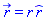 r_ = r*_r