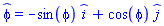 _phi = -sin(phi)*_i+cos(phi)*_j