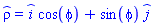 _rho = _i*cos(phi)+sin(phi)*_j