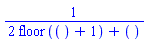 1/(2*floor(()+1)+())