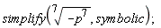 simplify((-p^7)^(1/7), symbolic);