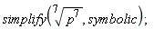 simplify((p^7)^(1/7), symbolic);