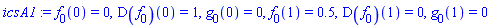 f[0](0) = 0, (D(f[0]))(0) = 1, g[0](0) = 0, f[0](1) = .5, (D(f[0]))(1) = 0, g[0](1) = 0