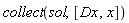 collect(sol, [Dx, x])
