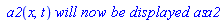 ` a2`(x, t)*`will now be displayed as`*a2