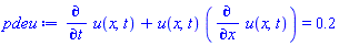 diff(u(x, t), t)+u(x, t)*(diff(u(x, t), x)) = .2