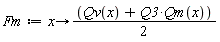 Fm := proc (x) options operator, arrow; (1/2)*Qv(x)+(1/2)*Q3*Qm(x) end proc