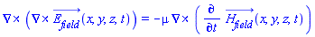 Physics:-Vectors:-Curl(Physics:-Vectors:-Curl(E__field_(x, y, z, t))) = -mu*Physics:-Vectors:-Curl(diff(H__field_(x, y, z, t), t))