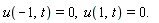 u(-1, t) = 0, u(1, t) = 0.