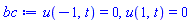 u(-1, t) = 0, u(1, t) = 0
