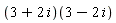 (3+2*i)(3-2*i)