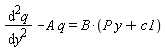diff(q(y), y, y)-A*q(y) = B*(P*y+c1)