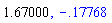 1.67, -.1776791744