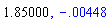 1.85, -0.4475574873e-2