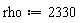 rho := 2330