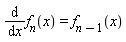 diff(f__n(x), x) = `f__n-1`(x)