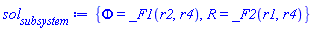 {Phi(r1, r2, r4) = _F1(r2, r4), R(r1, r2, r4) = _F2(r1, r4)}