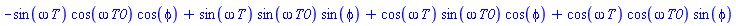 -sin(omega*T)*cos(omega*T0)*cos(phi)+sin(omega*T)*sin(omega*T0)*sin(phi)+cos(omega*T)*sin(omega*T0)*cos(phi)+cos(omega*T)*cos(omega*T0)*sin(phi)