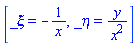 [_xi = -1/x, _eta = y/x^2]