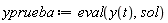 yprueba := eval(y(t), sol)