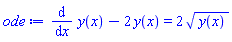 diff(y(x), x)-2*y(x) = 2*y(x)^(1/2)
