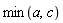 min(a, c)