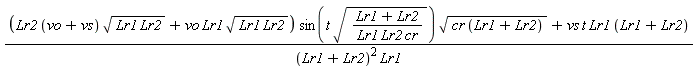 ((Lr2*(vo+vs)*sqrt(Lr1*Lr2)+vo*Lr1*sqrt(Lr1*Lr2))*sin(t*sqrt((Lr1+Lr2)/(Lr1*Lr2*cr)))*sqrt(cr*(Lr1+Lr2))+vs*t*Lr1*(Lr1+Lr2))/((Lr1+Lr2)^2*Lr1)