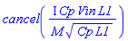 cancel(I*Cp*Vin*L1/(M*(Cp*L1)^(1/2)))