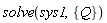 solve(sys1, {Q})