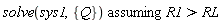 `assuming`([solve(sys1, {Q})], [R1 > RL])