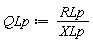 QLp := RLp/XLp