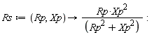 Rs := proc (Rp, Xp) options operator, arrow; Rp*Xp^2/(Rp^2+Xp^2) end proc