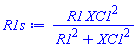 R1*XC1^2/(R1^2+XC1^2)
