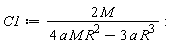 C1 := 2*M/(4*M*R^2*a-3*R^3*a)
