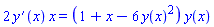 2*(diff(y(x), x))*x = (1+x-6*y(x)^2)*y(x)
