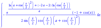 int(-(1/2)*exp((ln(a+cos((1/2)*x)^2)+(-2*a-2)*ln(cos((1/2)*x)))/a)*(-1+cos(x))/(sin((1/2)*x)*cos((1/2)*x)*(a+cos((1/2)*x)^2)), x)