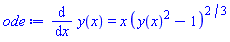 diff(y(x), x) = x*(y(x)^2-1)^(2/3)
