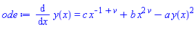 diff(y(x), x) = c*x^(-1+v)+b*x^(2*v)-a*y(x)^2