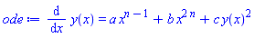 diff(y(x), x) = a*x^(n-1)+b*x^(2*n)+c*y(x)^2