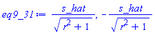 s_hat/(r^2+1)^(1/2), -s_hat/(r^2+1)^(1/2)