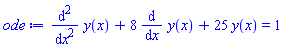 diff(diff(y(x), x), x)+8*(diff(y(x), x))+25*y(x) = 1