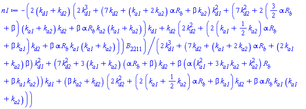 -2*(k[d1]+k[d2])*(2*k[d1]^3+(7*k[d2]+(k[a1]+2*k[a2])*alpha*R[b]+beta*k[a2])*k[d1]^2+(7*k[d2]^2+2*((3/2)*alpha*R[b]+beta)*(k[a1]+k[a2])*k[d2]+beta*alpha*R[b]*k[a2]*(k[a1]+k[a2]))*k[d1]+k[d2]*(2*k[d2]^2+(2*(k[a1]+(1/2)*k[a2])*alpha*R[b]+beta*k[a1])*k[d2]+beta*alpha*R[b]*k[a1]*(k[a1]+k[a2])))*B[2211]/(2*k[d1]^3+(7*k[d2]+(k[a1]+2*k[a2])*alpha*R[b]+(2*k[a1]+k[a2])*beta)*k[d1]^2+(7*k[d2]^2+3*(k[a1]+k[a2])*(alpha*R[b]+beta)*k[d2]+beta*(alpha*(k[a1]^2+3*k[a1]*k[a2]+k[a2]^2)*R[b]+beta*k[a1]*k[a2]))*k[d1]+(beta*k[a2]+k[d2])*(2*k[d2]^2+(2*(k[a1]+(1/2)*k[a2])*alpha*R[b]+beta*k[a1])*k[d2]+beta*alpha*R[b]*k[a1]*(k[a1]+k[a2])))
