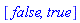 [false, true]