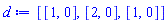 [[1, 0], [2, 0], [1, 0]]
