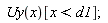 Uy(x)[x < d1]