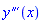 diff(diff(diff(y(x), x), x), x)