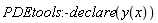 PDEtools:-declare(y(x))