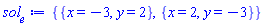 {{x = -3, y = 2}, {x = 2, y = -3}}