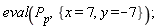 eval(P__p, {x = 7, y = -7})